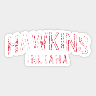 Hawkins Indiana Sticker